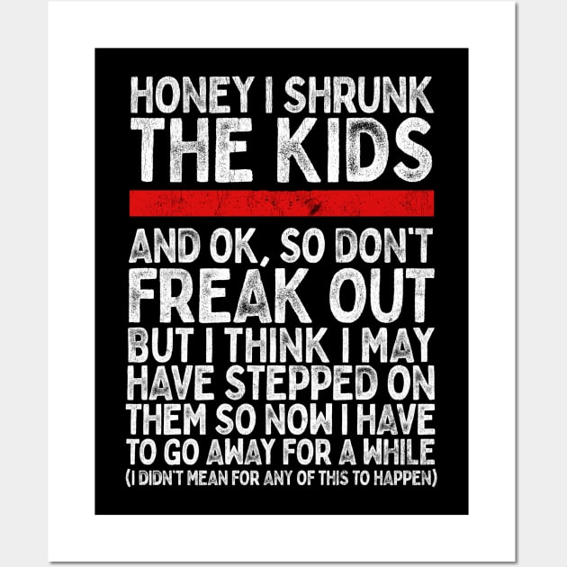 Honey I Shrunk The Kids..... Wall Art by DankFutura